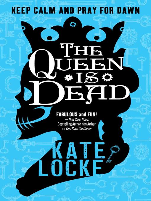 Title details for The Queen Is Dead by Kate Locke - Wait list